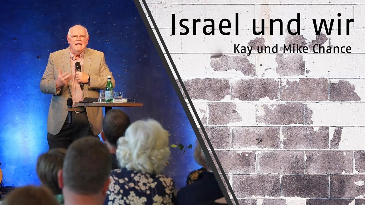 Israel und wir / Mike & Kay Chance