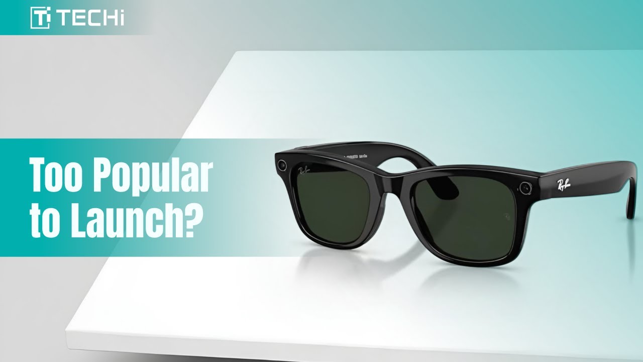 Почему компания Meta отложила глобальный запуск демонстрационных очков Ray-Ban | TECHi