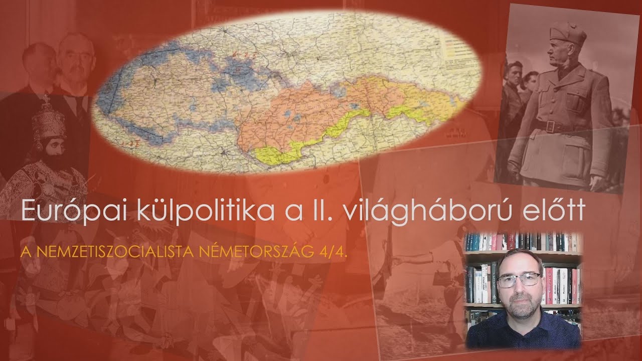 Európai külpolitika a II. világháború előtt - A nemzetiszocialista Németország 4/4.