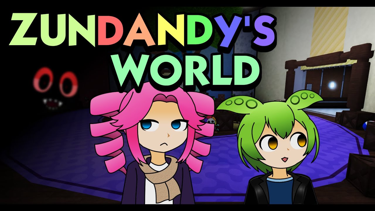 【Dandy's World】ずんダンディーズワールド【ROBLOX】【VOICEVOX実況】