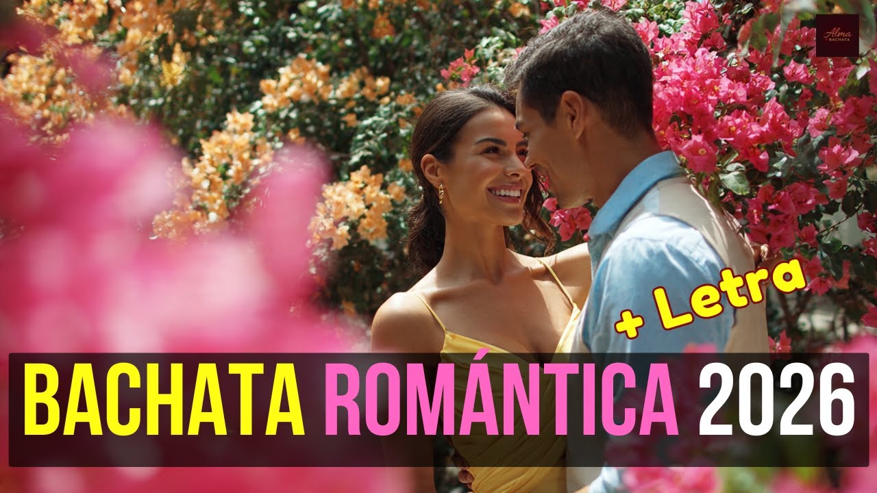 🌙 Bachata Romántica 💃 Música Latina para Enamorarse – Video Letra