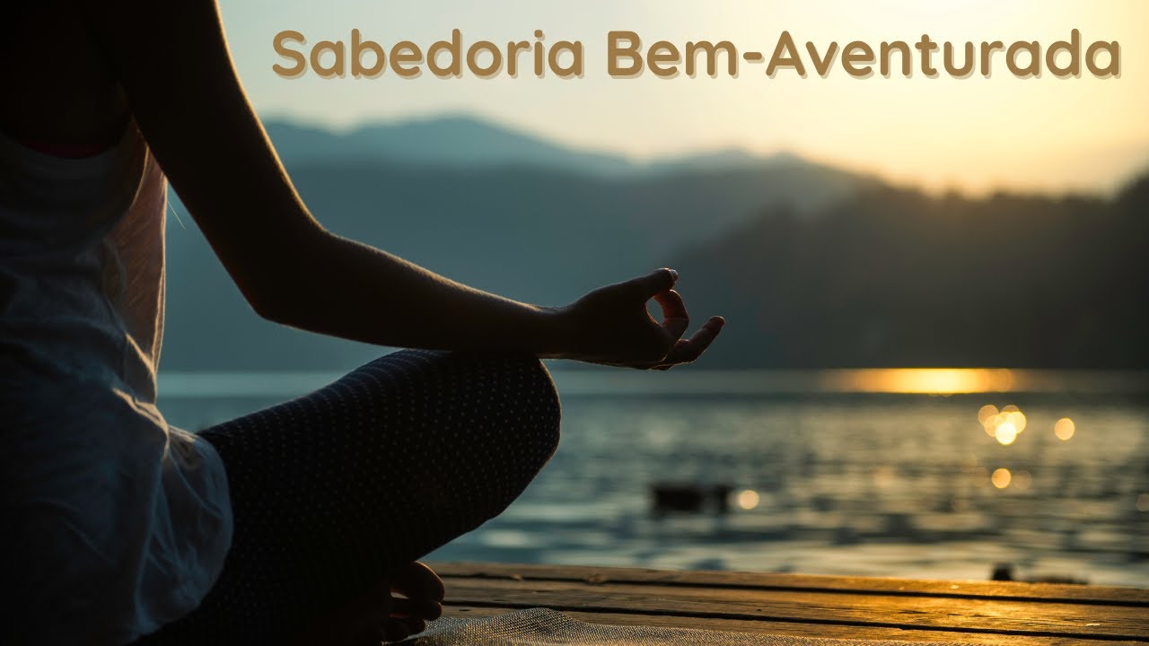 SABEDORIA BEM-AVENTURADA