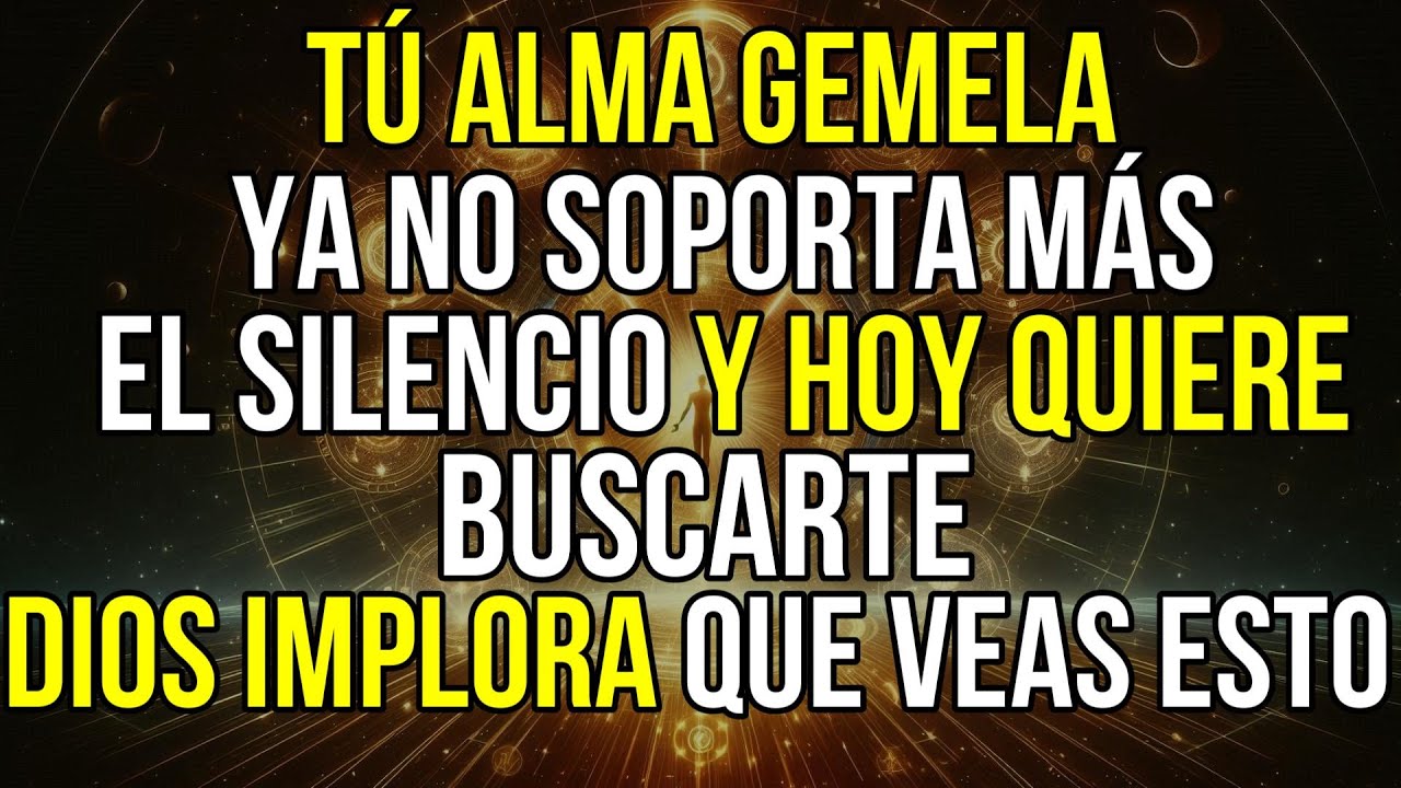 DIOS IMPLORA QUE VEAS ESTO: TÚ ALMA GEMELA NO SOPORTA MÁS EL SILENCIO Y HOY QUIERE BUSCARTE.