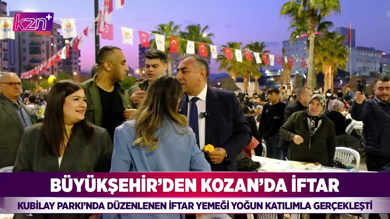 Adana Büyükşehir Belediyesi'nden Kozan'da iftar programı