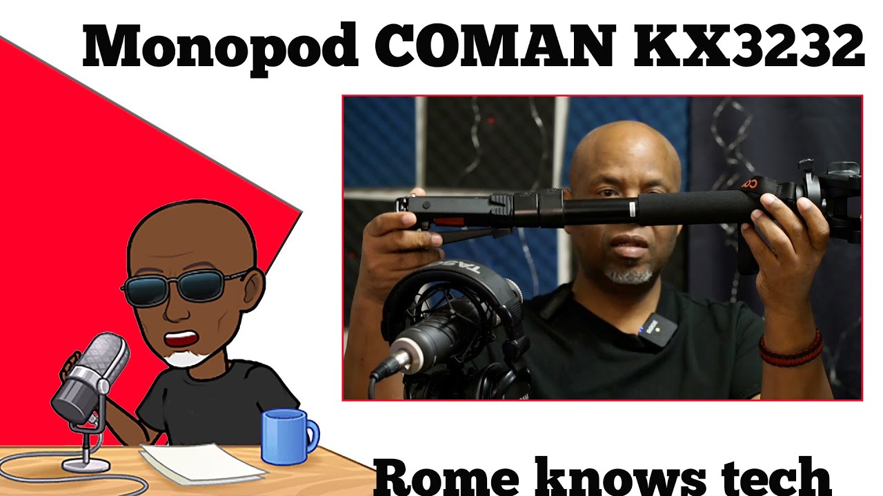 Best monopod COMAN KX3232  - Rome Knows Tech