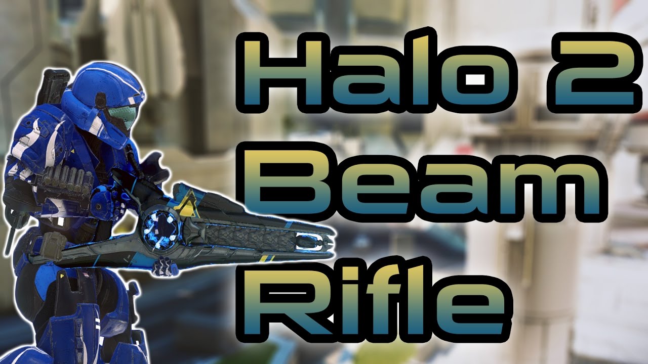 Halo 5 - Upgrade Series - Halo 2 Beam Rifle | Halo 2 Beam Rifle Alpha | Halo 2 Beam Rifle Delta