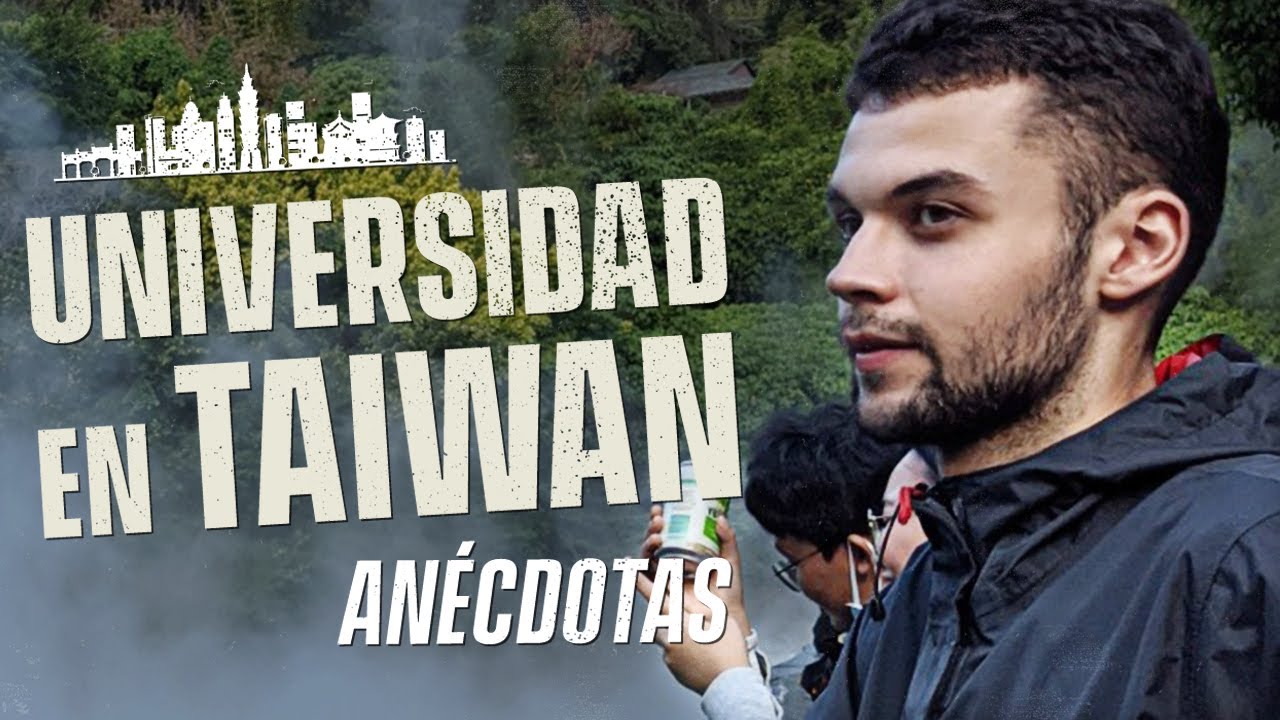 ANÉCDOTAS DE ESTUDIANTE EN TAIWÁN