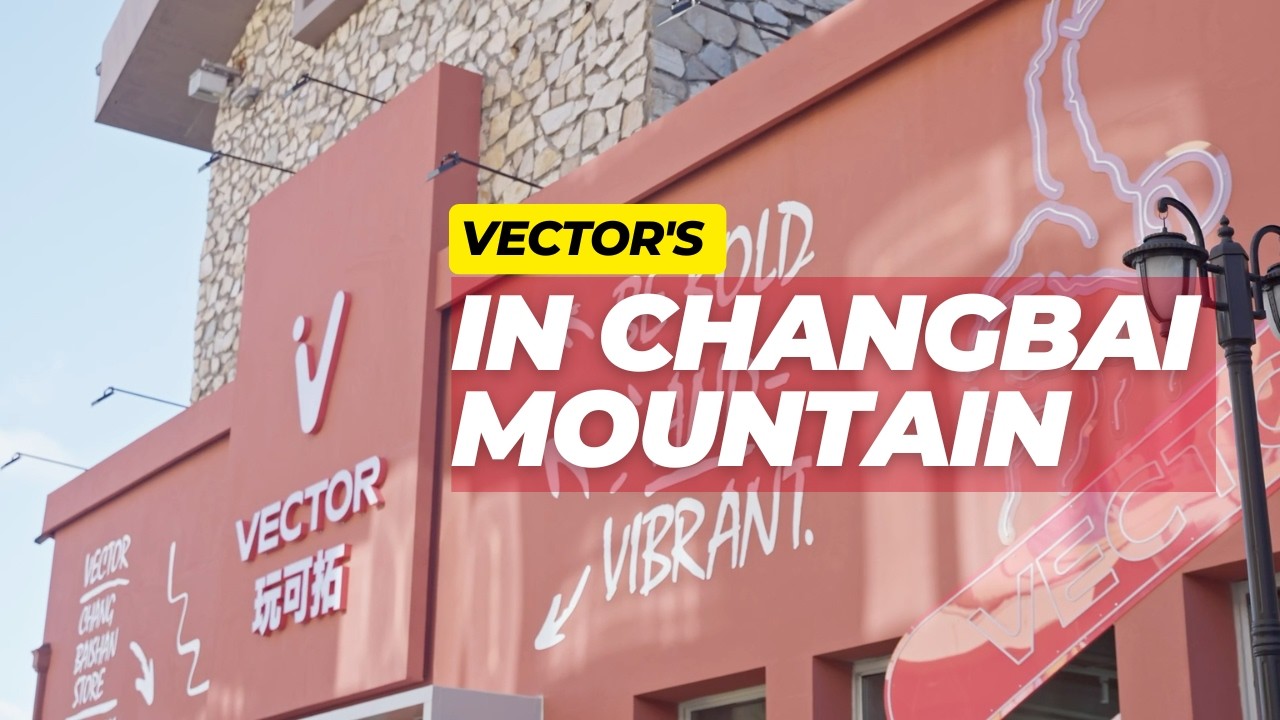 VECTOR in Changbai Mountain!