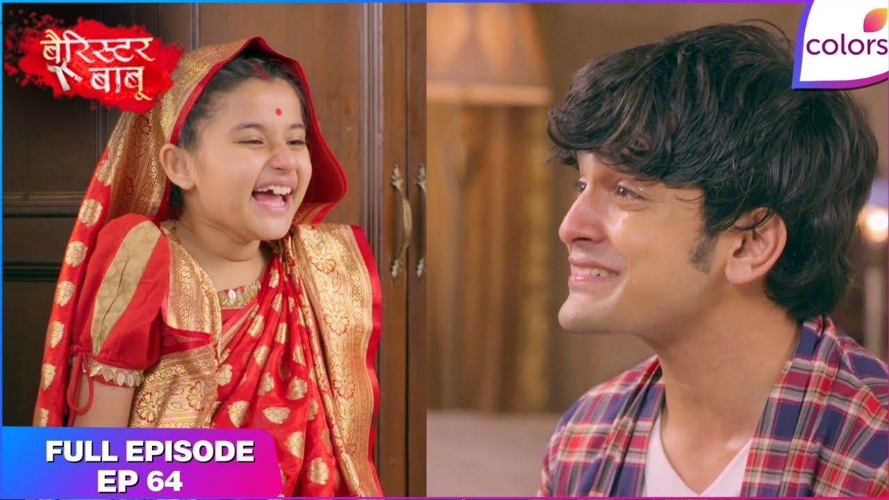 Barrister Babu | Full Episode Ep. 64 | Bondita is all over the moon! | Colors TV