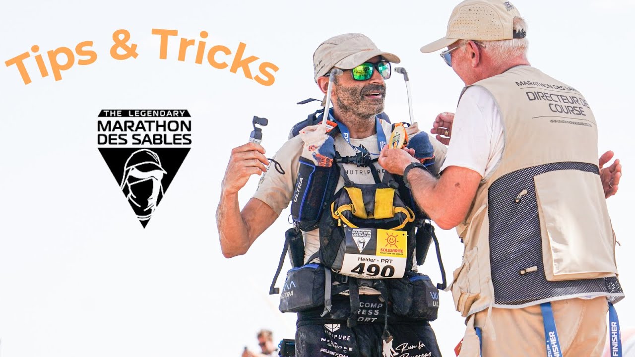 Marathon des Sables Tips & Tricks