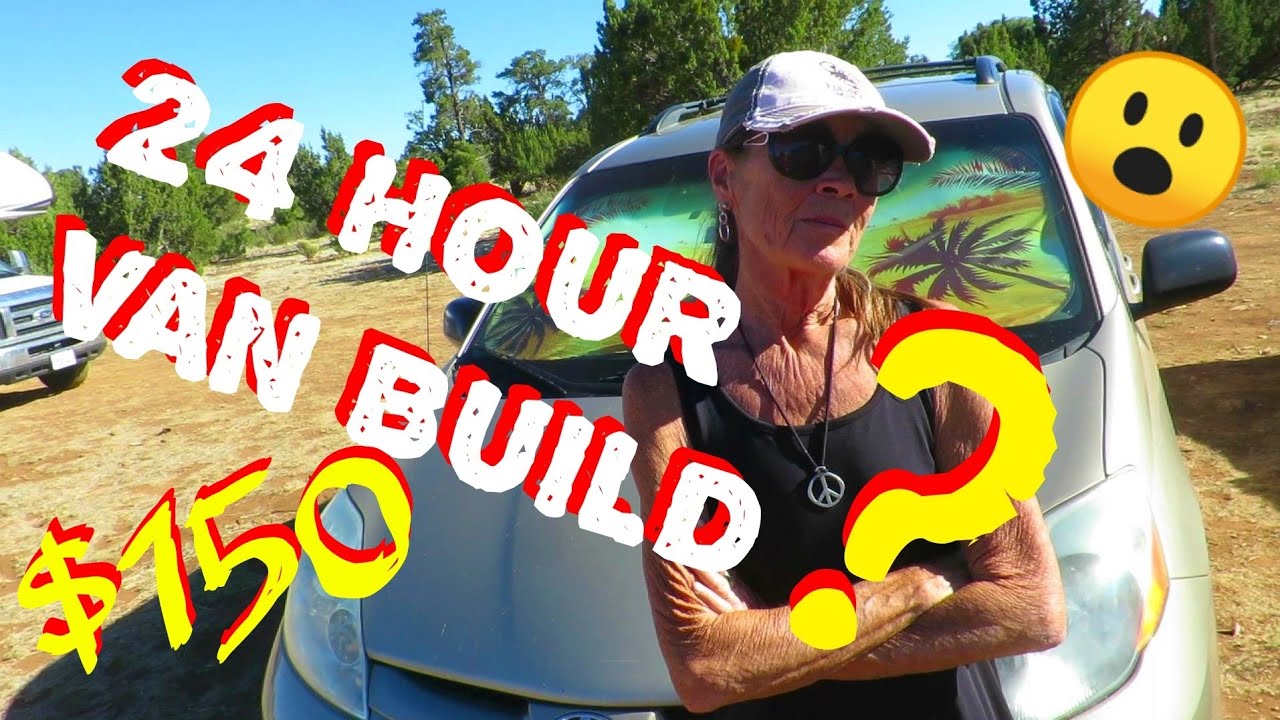 24 Hour Van Build?! For $150!? The Ladies Get It Done!