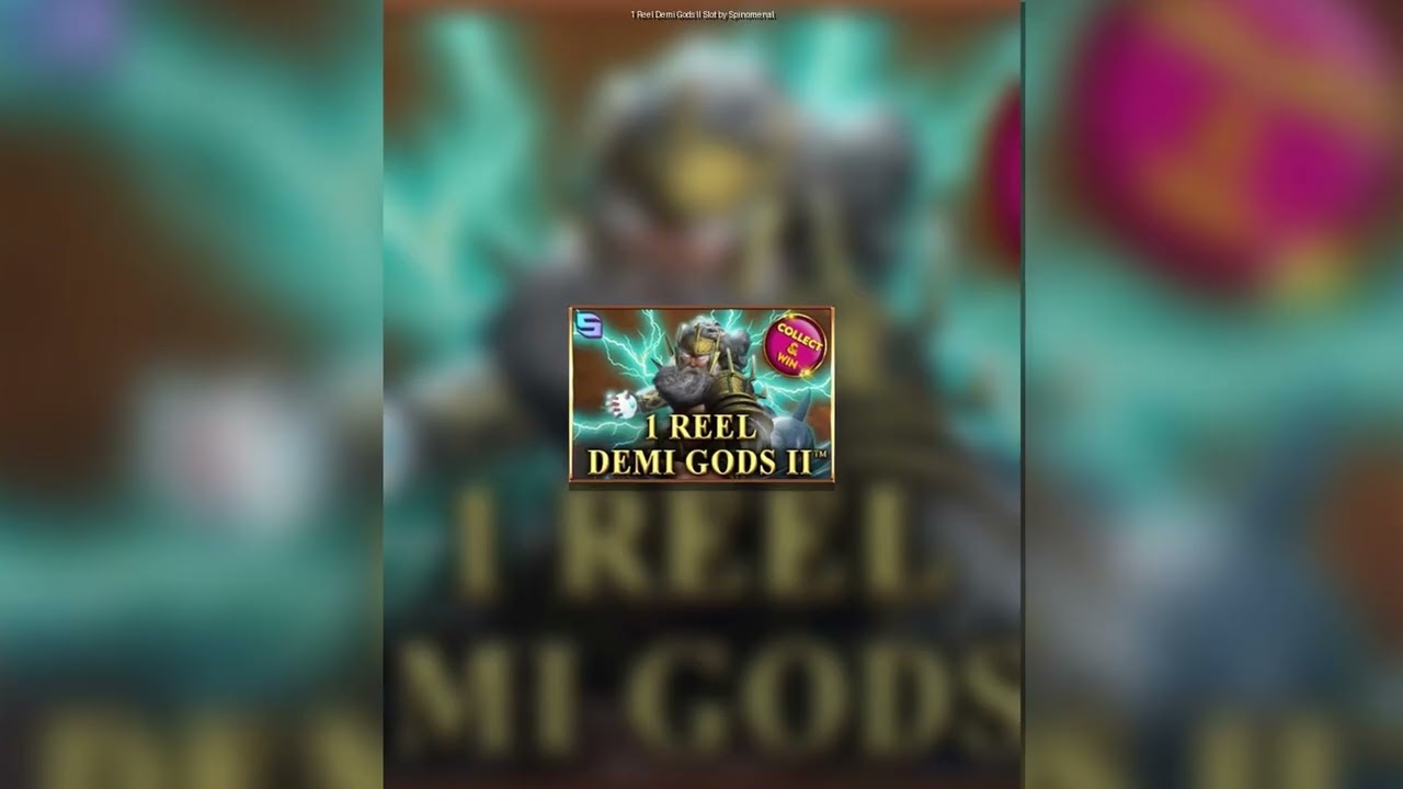 1 Reel Demi Gods II Slot by Spinomenal