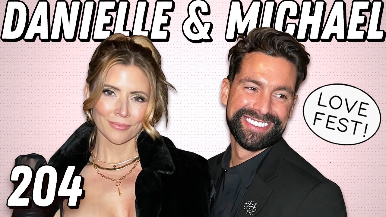 LOVE FEST! Getting Real (And Real Naked) With Danielle Maltby & Michael Allio - Ep 204 - Dear Shandy