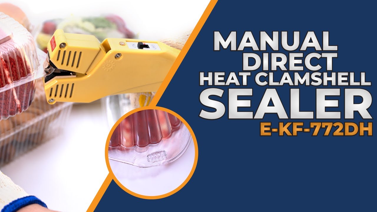 Manual Direct Heat Clamshell Sealer