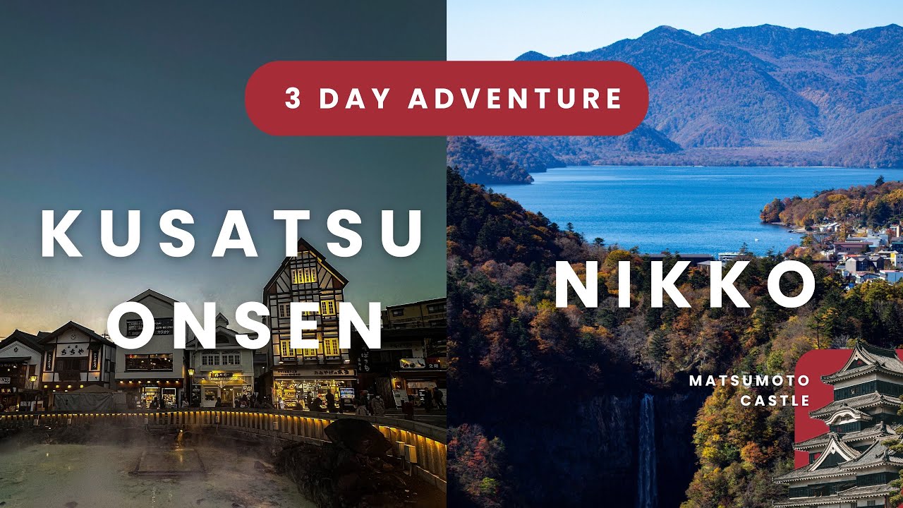 Our 3-Day Japan Road Trip 🚗 | Nikko & Kusatsu Onsen Adventure