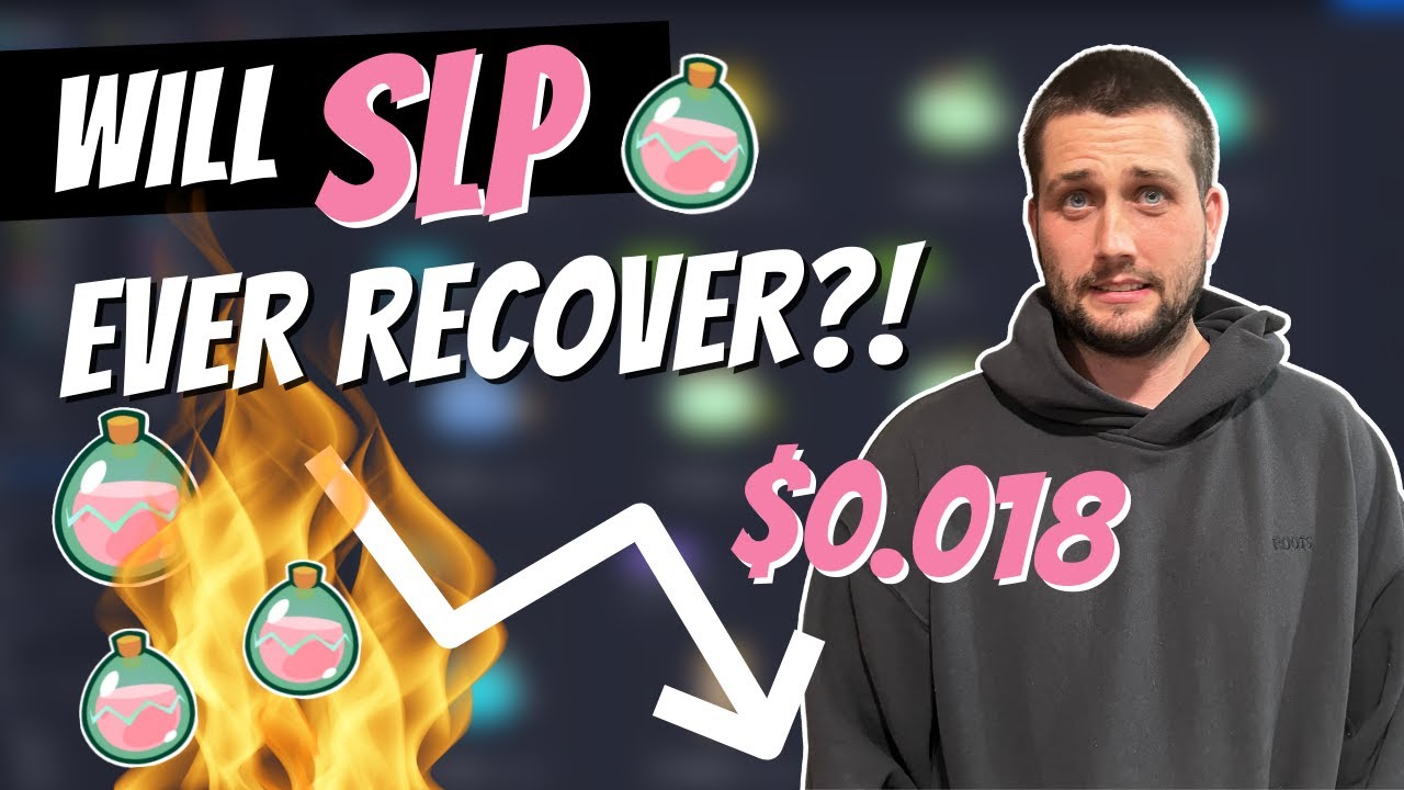 WILL SLP EVER RECOVER?! | AXIE INFINITY