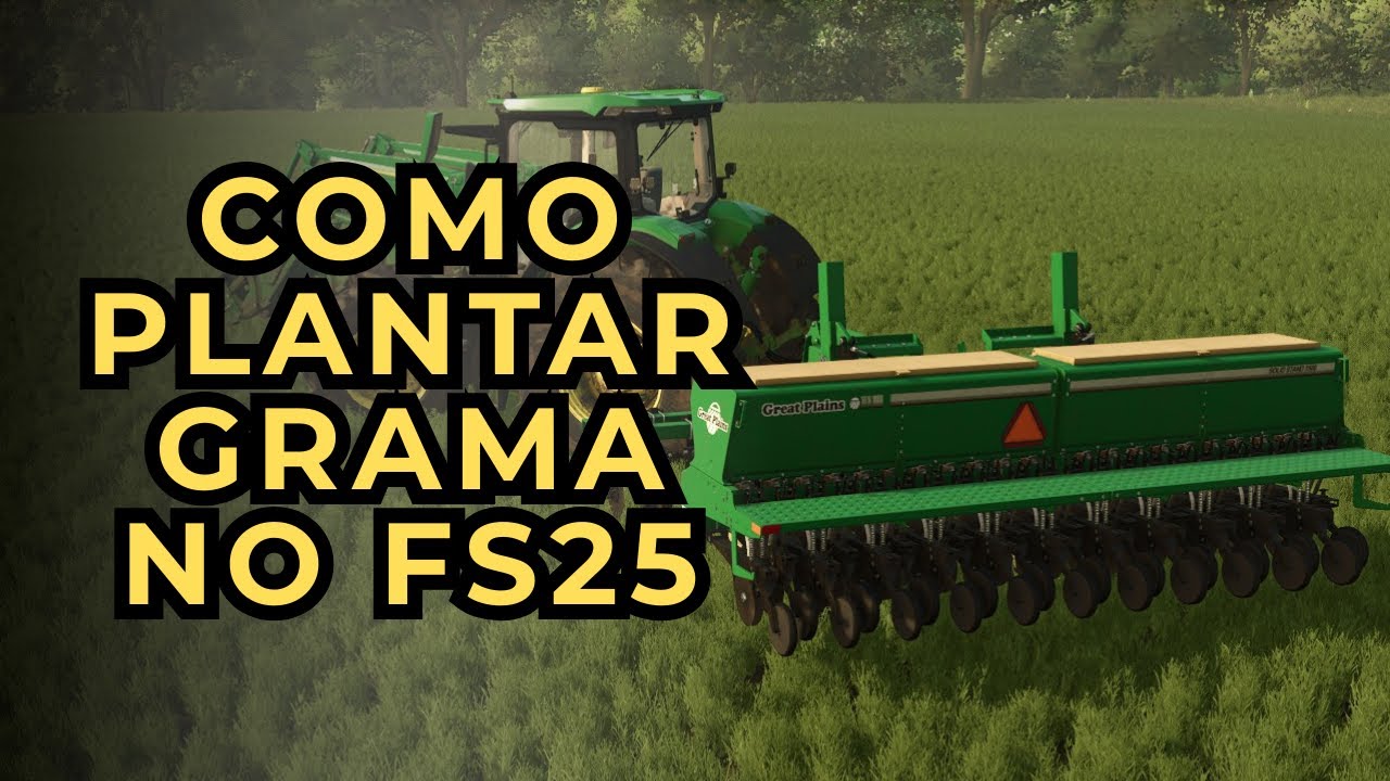 FS25 Como Plantar GRAMA (guia rápido)
