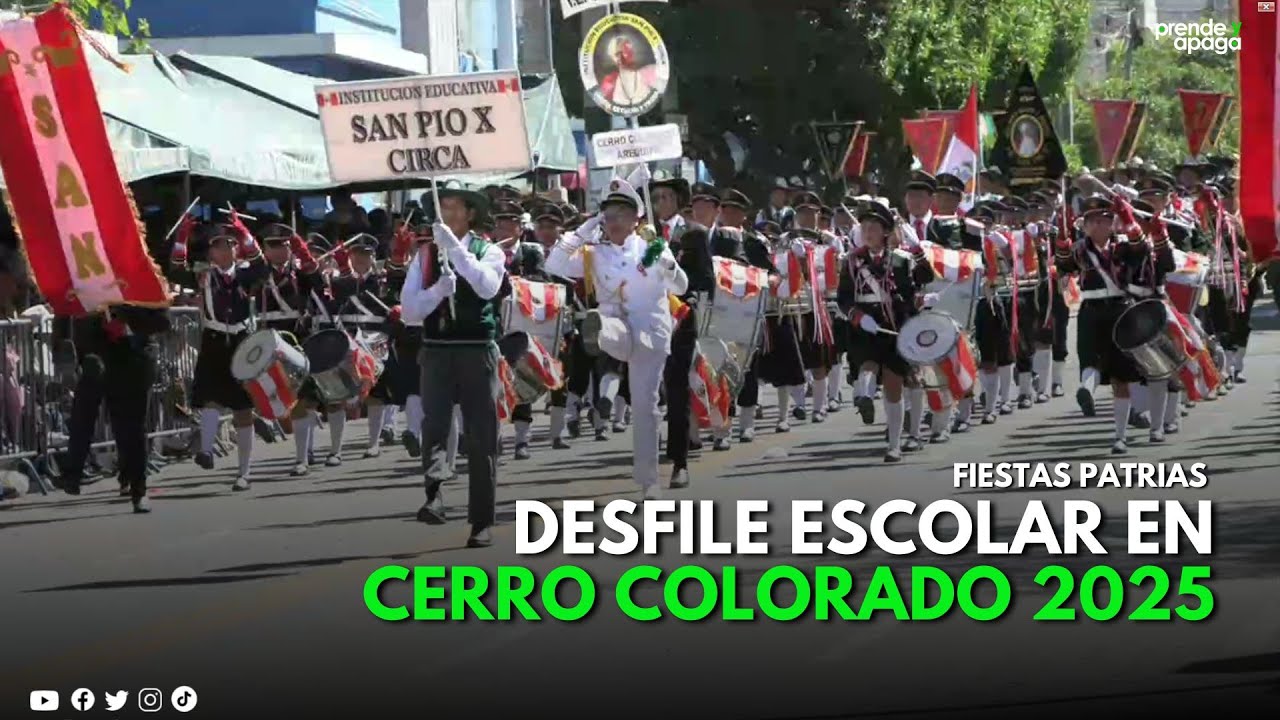 Arequipa: Desfile escolar por Fiestas Patrias en Cerro Colorado - 2025 (NIVEL SECUNDARIO)