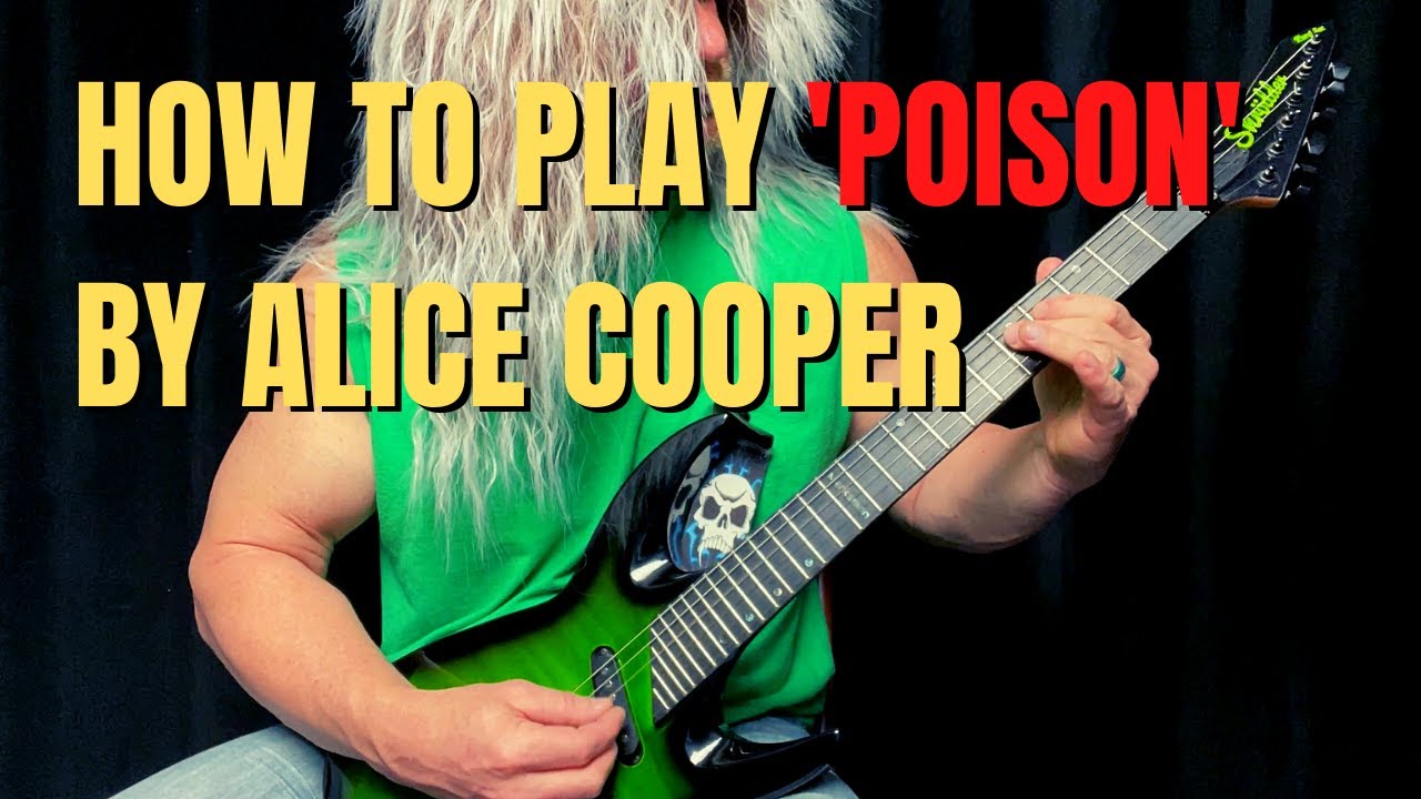 How to Play 'Poison' by Alice Cooper (Main Riff - Guitar Lesson)