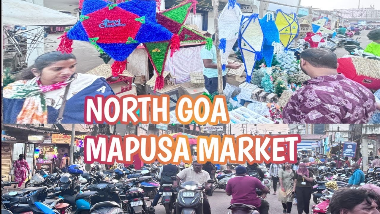 North Goa | Mapusa Market December 2025 And Christmas  Shopping&hellip;