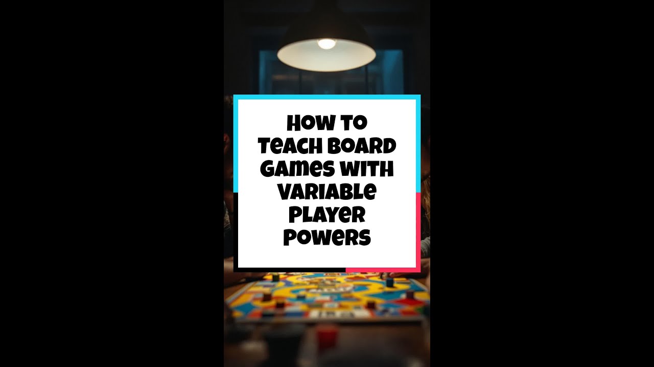 How to Teach Board Games with Variable Player Powers