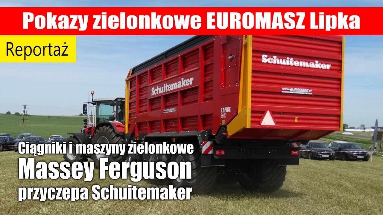 Pokazy Zielonkowe z maszynami Massey Ferguson i Schuitemaker – EUROMASZ Lipka