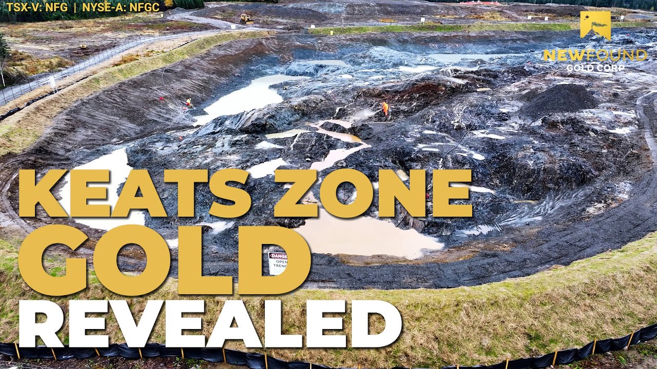 New Found Gold - Keats Gold Zone Revealed - Part I (TSX-V: NFG;  NYSE-A: NFGC)