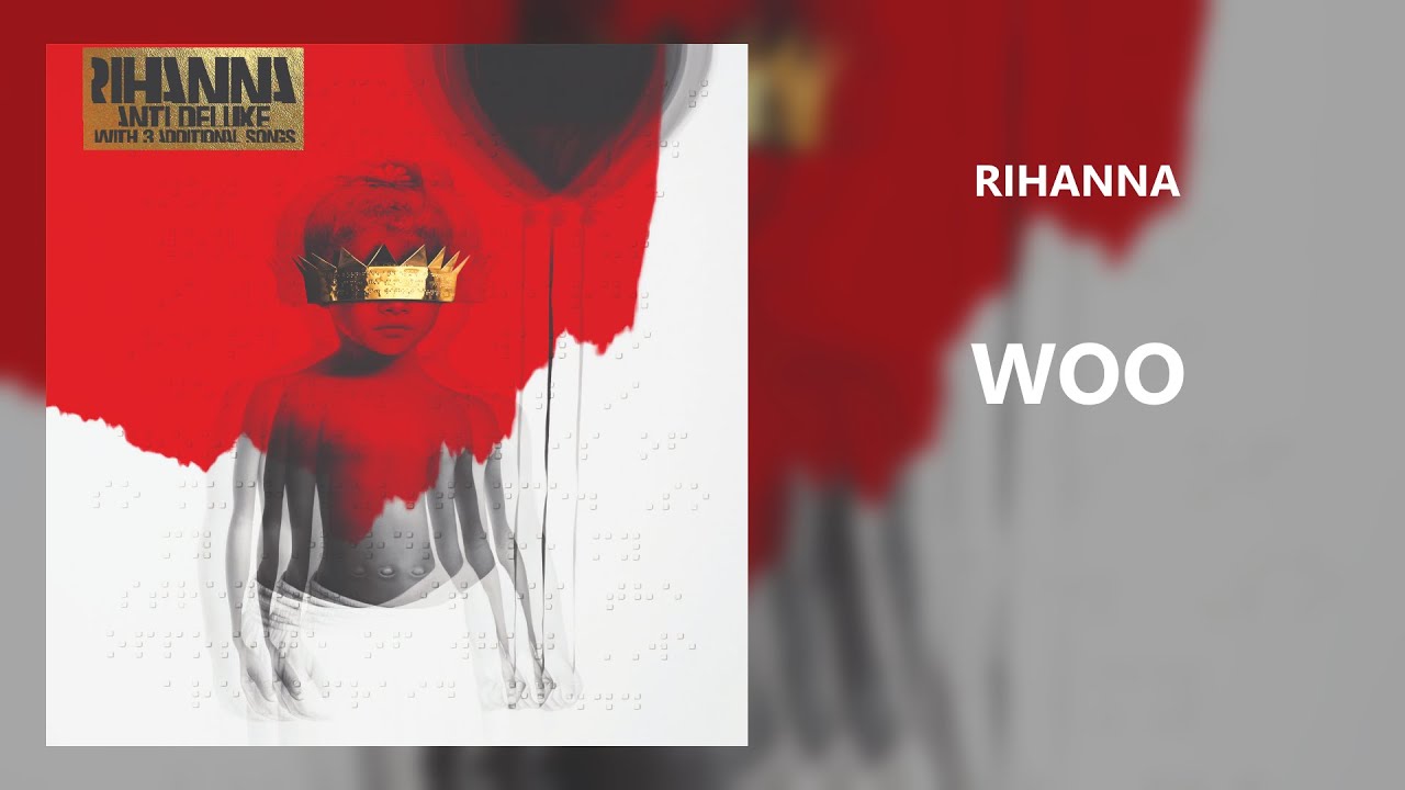 Rihanna - Woo ft. Travis Scott (432Hz)