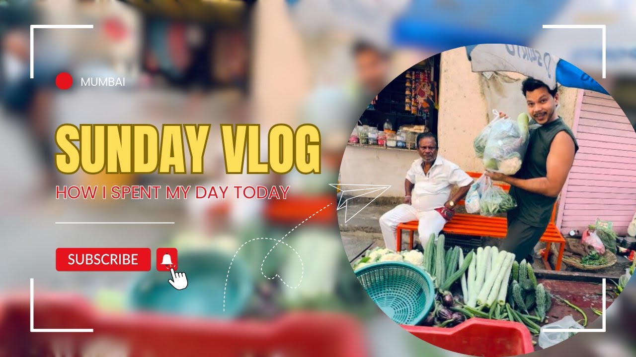 SUNDAY VLOG || HOW I SPENT MY DAY TODAY || #mumbai #vlog