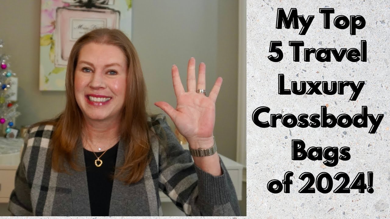 MY TOP 5 LUXURY TRAVEL CROSSBODY BAGS OF 2024! HERMES, LOUIS VUITTON, LOEWE, YSL!