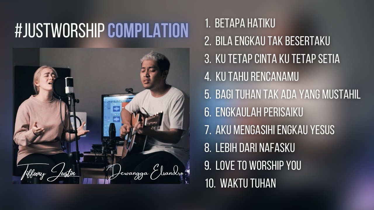 JUST WORSHIP COMPILATION #1