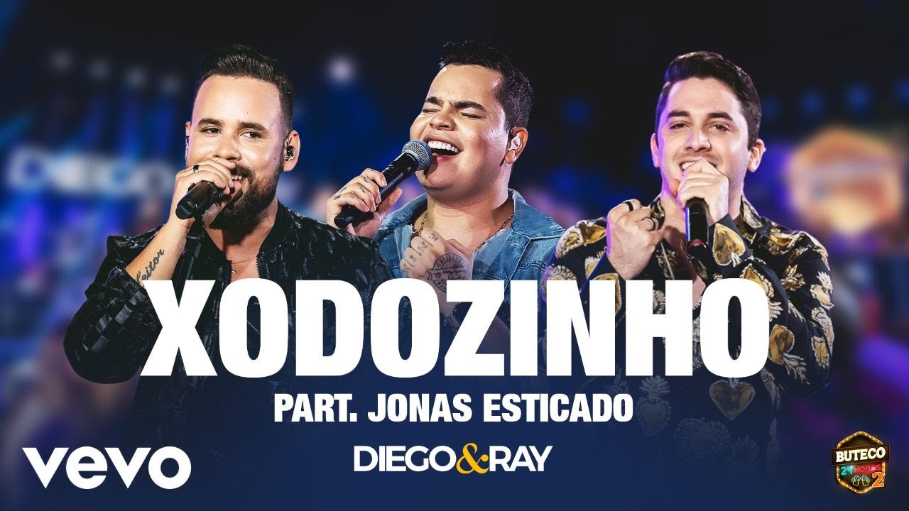 Diego & Ray - Xodozinho (Ao Vivo Em São Paulo / 2020) ft. Jonas Esticado