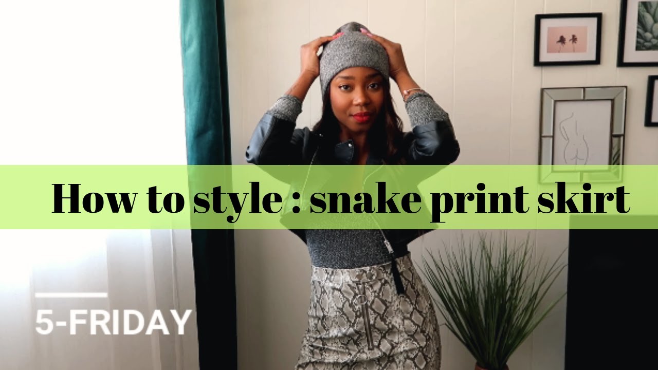 HOW TO STYLE SNAKESKIN PRINT