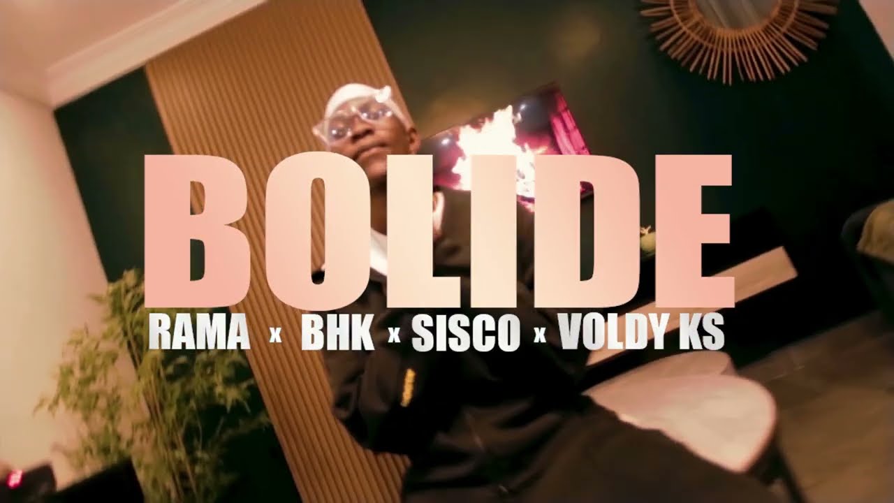 RAMA -BOLIDE ft BHK x VOLDY KS x SISCO ( CLIP OFFICIEL )