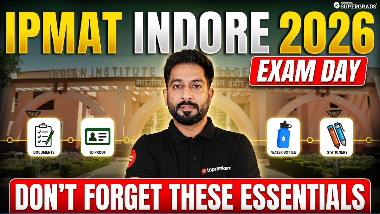 IPMAT Indore 2026 Exam Day Checklist ✅| Must-Have Items & What to Avoid 🤔