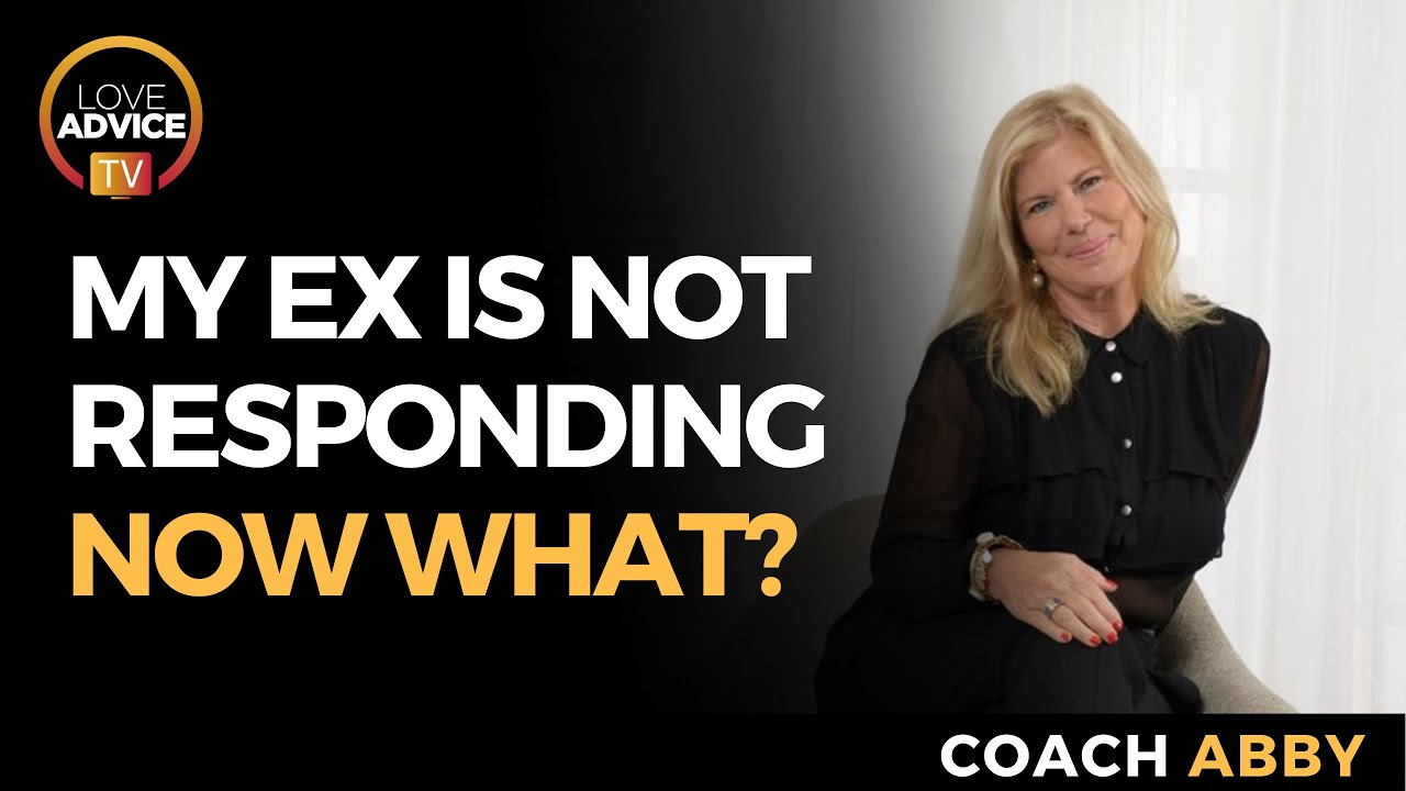 Why Your Ex is NOT Responding and WHAT You Can Do ABout It!