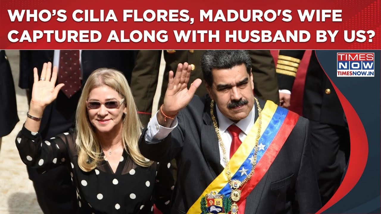 Who's Cilia Flores? Venezuela President Maduro's Wife Captured With Husband By US| Caracas Blasts