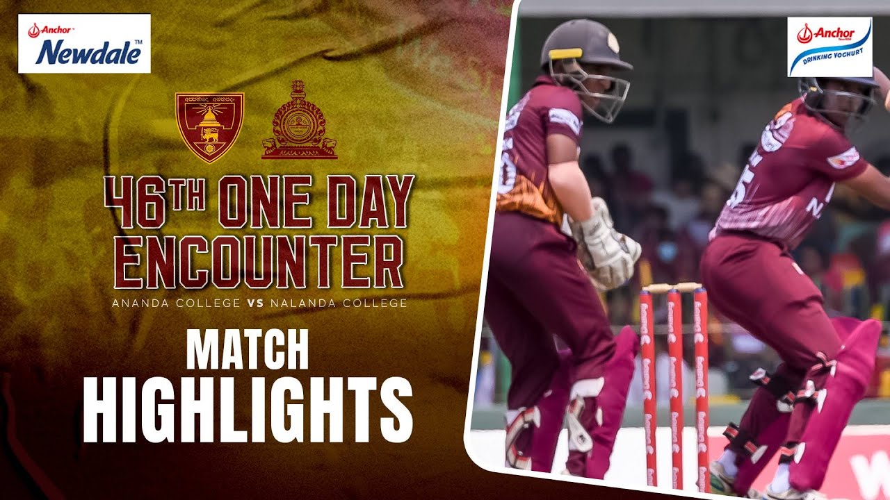 Highlights - Ananda College vs Nalanda College | 46th One Day Encounter
