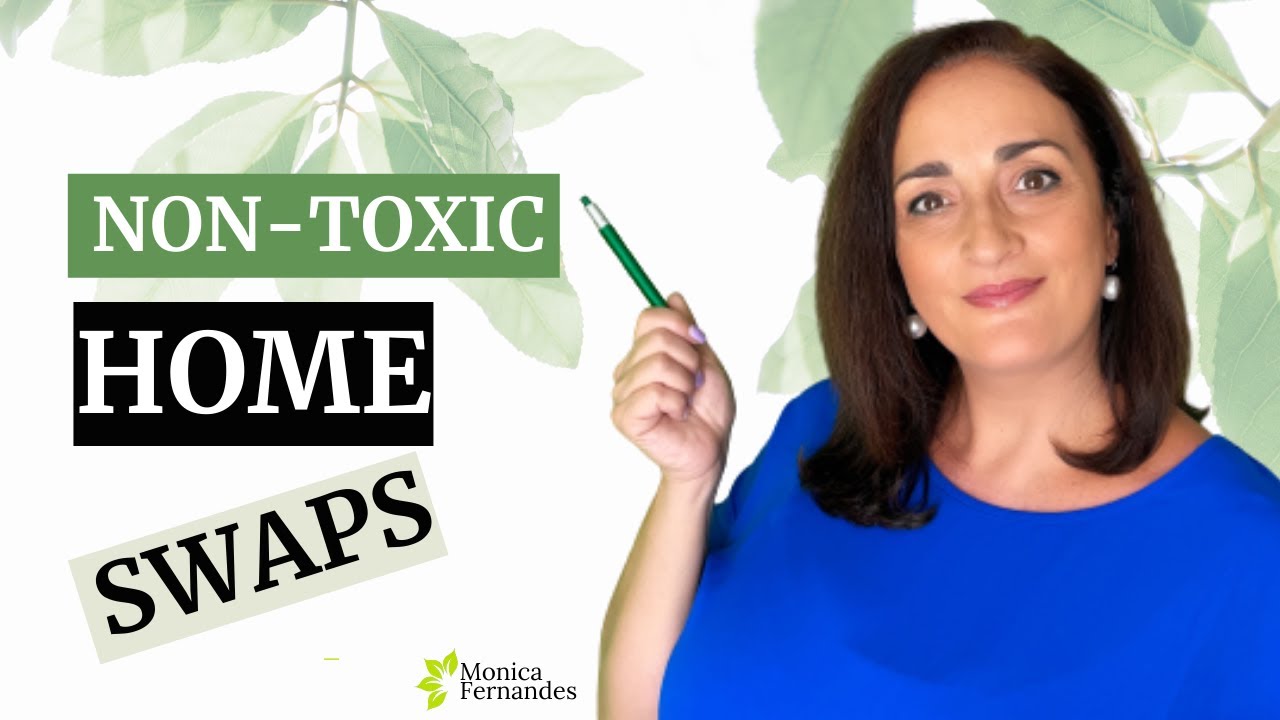 From Toxic to Low Tox 101 - Easy Swaps in your Home