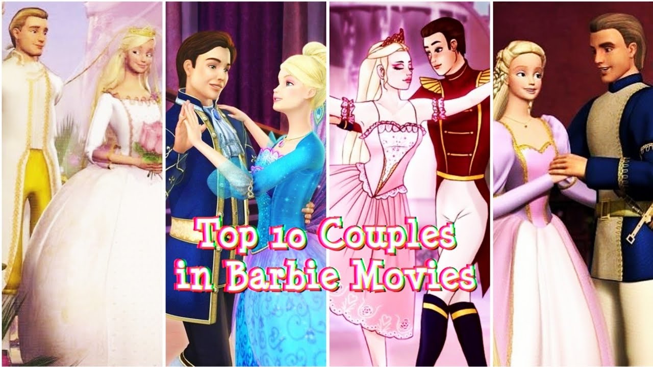 Top 10 Couples in Barbie Movies