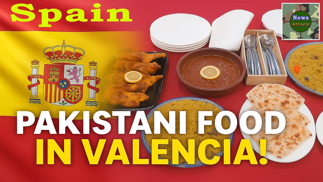 Pakistani Food in Valencia, Spain || Authentic Desi Taste in Europe || News Attack