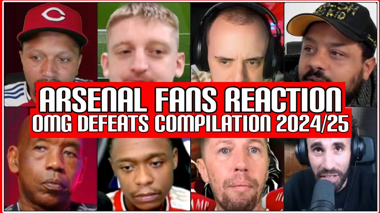 ARSENAL FANS REACTION TO ARSENALS OMG DEFEATS COMPILATION 2024/25