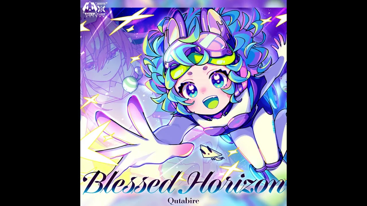[SOUND VOLTEX EXCEED GEAR] Qutabire - Blessed Horizon