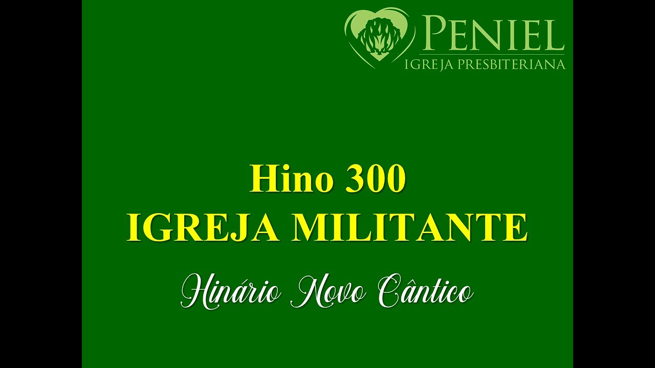 Hinário Novo Cântico, Hino 300   