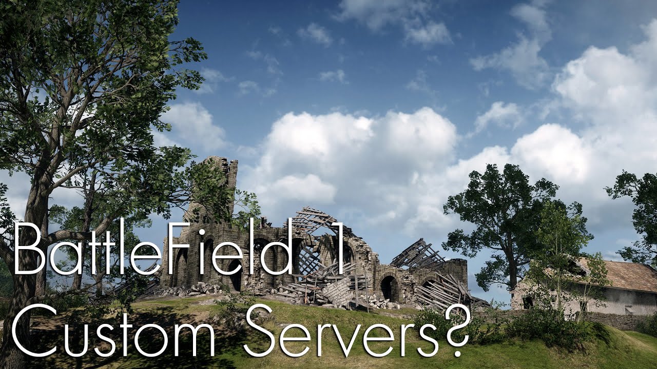 BattleField 1: Custom Servers and DVR? BF1 Leaked files discussion