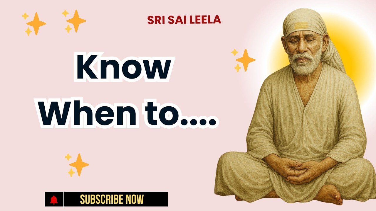 Sai Baba English |  Know When to ..... #saibabablessings