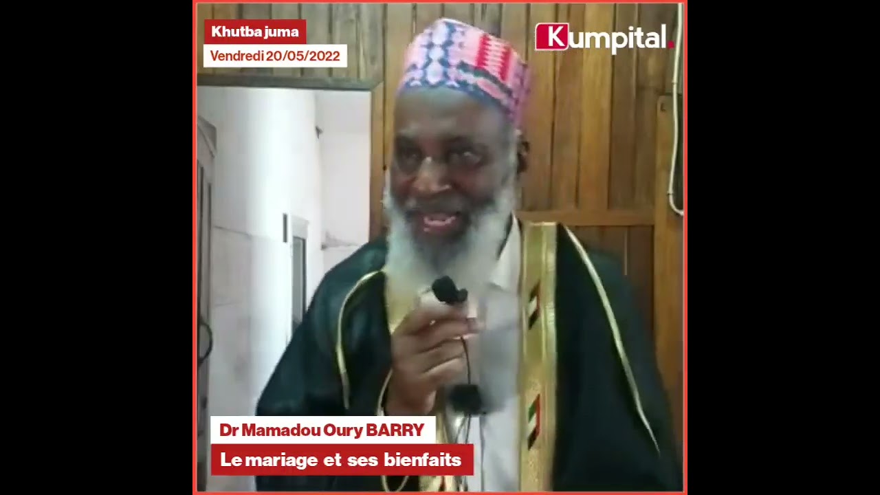 Le mariage et ses bienfaits par Dr Mamadou Oury BARRY