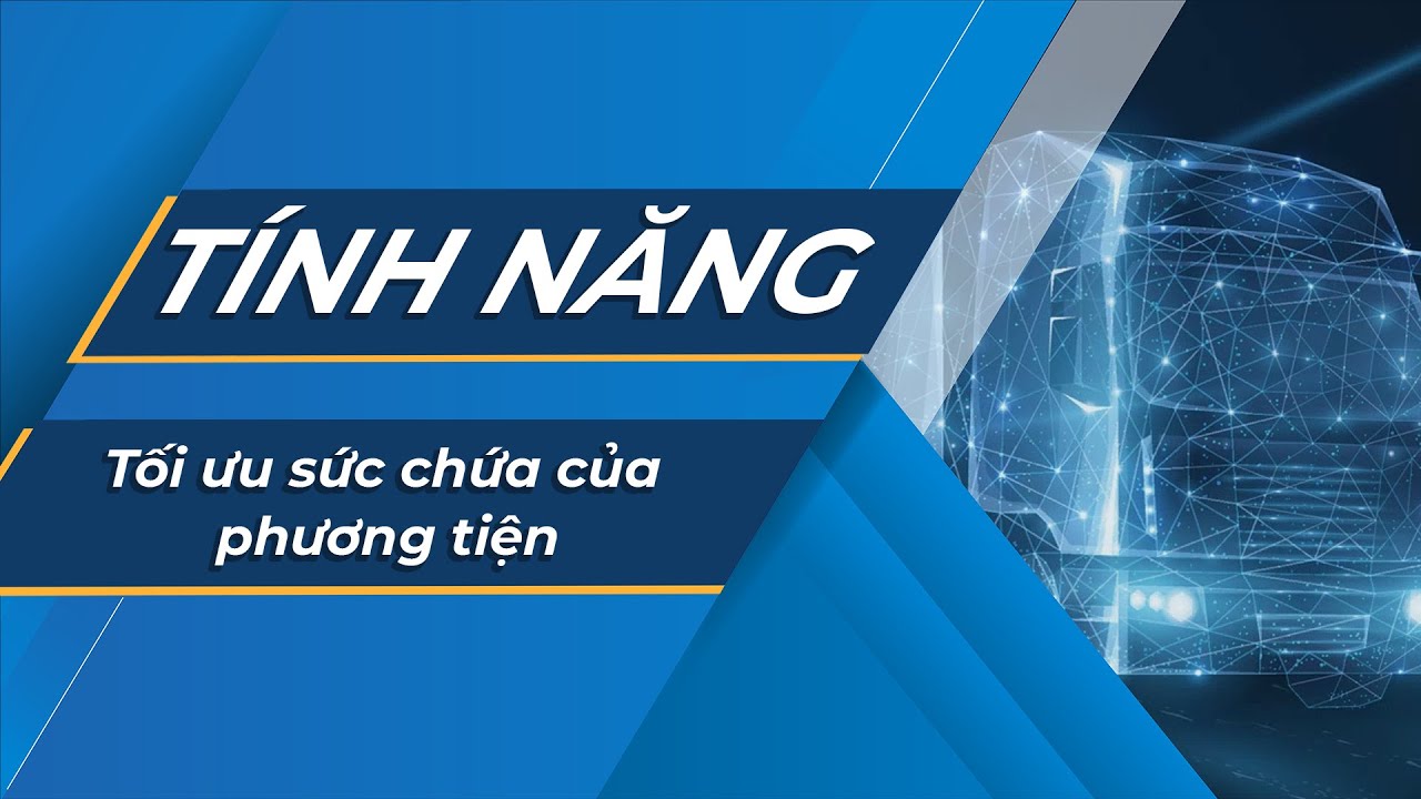 Abivin vRoute: Tối Ưu Sức Chứa Phương Tiện