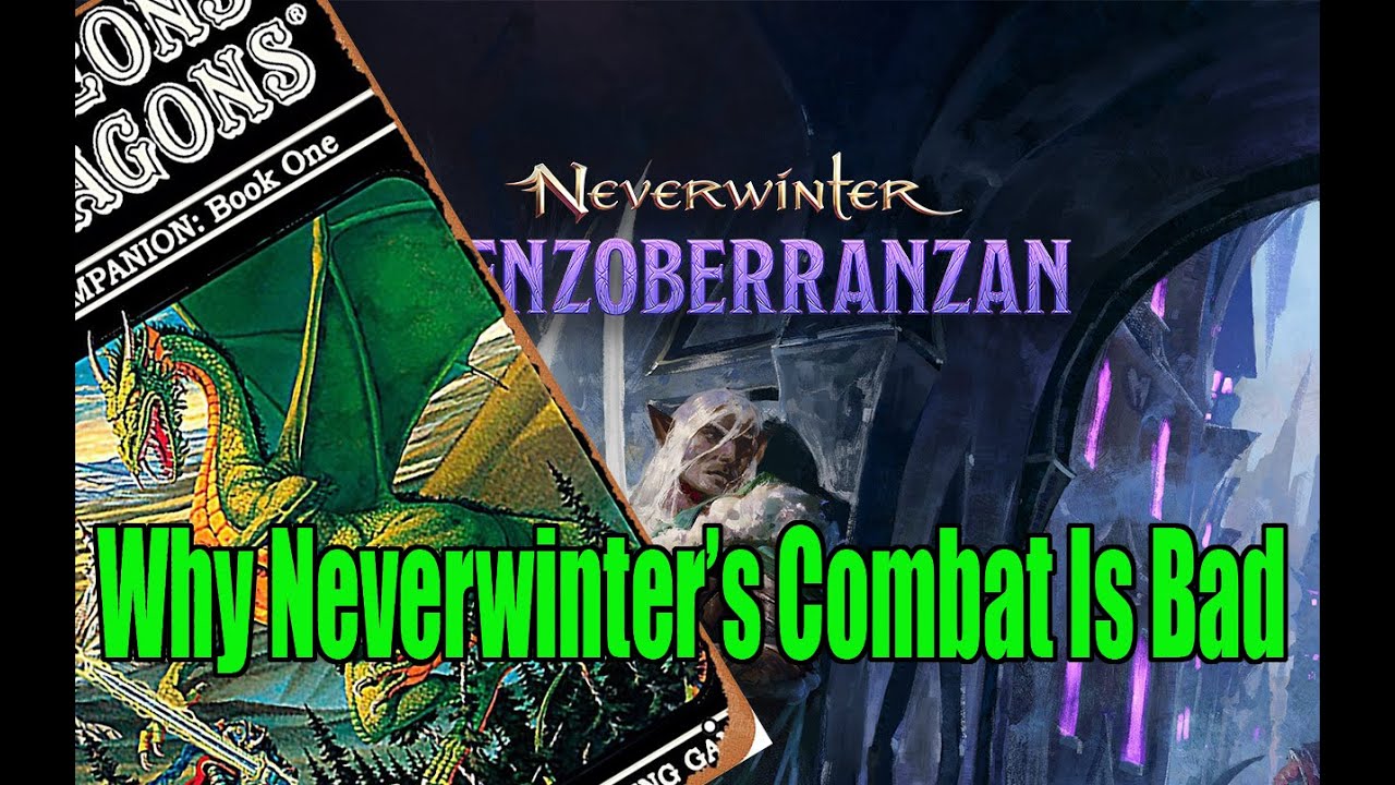 Why Neverwinter's Combat System Is Terrible | Dungeons & Dragons