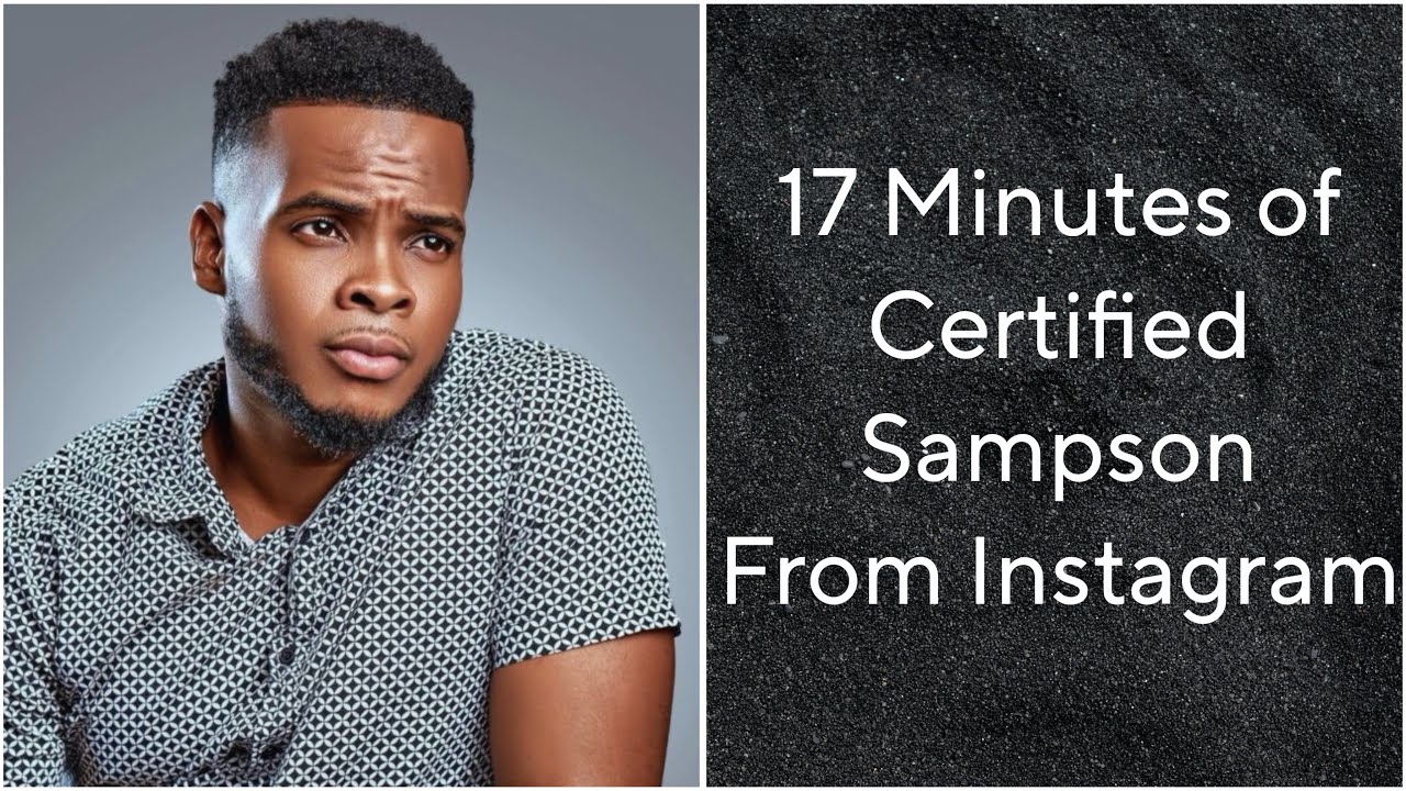 17 Minutes of Certified Sampson From Instagram 